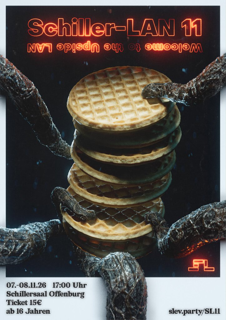 Plakat zur Schiller-LAN 11 mit dem Motto „Welcome to the Upside LAN“: ein Waffelstapel, von dunklen Ranken umschlungen. Alle Angaben stehen im Text unter dem Bild.